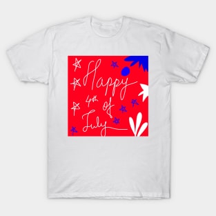 happy red 4th july design T-Shirt